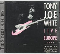 Tony Joe White - Tony Joe White Live Europe 1971