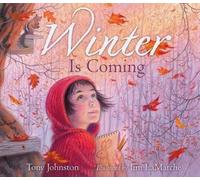 Tony Johnston Winter Is Coming (Hardback) (US IMPORT)