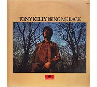 Tony Kelly - Bring Me Back [LP]