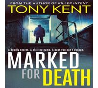 Tony Kent Marked for Death Hardback Book Tony Kent Multicolor