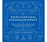 Tony Langham Reputation Management: The Future of Corporate Communications and Tony Langham Multicolor