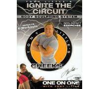 Tony Little's Ignite The Circuit : Cheeks