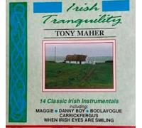 TONY MAHER IRISH TRANQUILITY