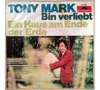 TONY MARK - Bin verliebt/Das Haus am Ende der Erde (7" Vinyl Single)(1968)(Polydor 53080)