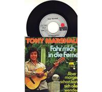 Tony Marshall - Fahr' mich in die Ferne / Vinyl single [Vinyl-Single 7'']