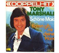 Tony Marshall - Schöne Maid/Komm gib mir deine Hand / Vinyl single [Vinyl-Single 7'']
