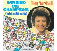 Tony Marshall - Wir Sind Die Champions (Olé Olé Olé) - White Records - 109 287, White Records - 109 287-100