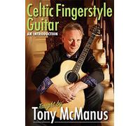 Tony Mcmanus: Celtic Fingerstyle Guitar - An Introduction [DVD] [2014]