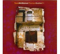 Tony Mcmanus - Porquois Quebec