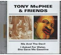 Tony McPhee - Me And The Devil / I Asked For Water