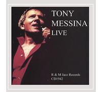 Tony Messina - Tony Messina Live
