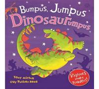 Tony Mitton Bumpus Jumpus Dinosaurumpus Paperback Book Tony Mitton Multicolor