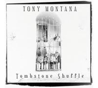 Tony Montana – Tombstone Shuffle – CD (2020) – US Import