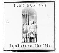TONY MONTANA - TOMBSTONE SHUFFLE - CD - D4z