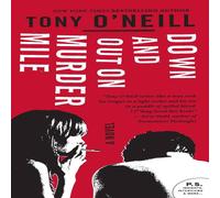 Tony O'Neill Down & Out on Murder Mile Paperback Book Tony O'Neill Multicolor