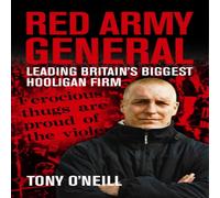 Tony O'Neill Red Army General Paperback Book Tony O'Neill Multicolor
