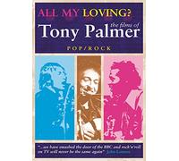 Tony Palmer -All My Loving: Pop Compilation [DVD]