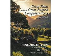Tony Palmer - Great Films About Great English Composers Vol 2: Britten & Handel [DVD] [NTSC]