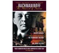 TONY PALMER - Sergei Rachmaninoff: The Harvest of Sorrow