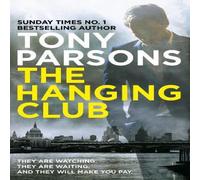 Tony Parsons Hanging Club Paperback Book Tony Parsons Multicolor