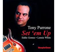 Tony Purrone - Set 'Em Up