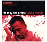 Tony Rich Project - Like a Woman