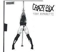 Tony Riparetti - Crazy Six [VINYL]