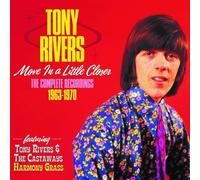TONY RIVERS - MOVE A LITTLE CLOSER: THE COMPLETE RECORDINGS 1963-1970 3CD SET