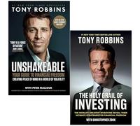 Tony Robbins Collection 2 Books Set (Unshakeable Your Guide to Financial Freedom & The Holy Grail of Investing)