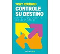 Tony Robbins: Controle Su Destino / Control Your Destiny: Awaken the Giant Withi N