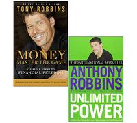 Tony Robins 2 Books Collection Set (Money Master the Game: 7 Simple Steps to Financial Freedom & Unlimited Power: The New Science of Personal Achievement)