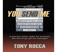 Tony Rocca You Send Me Paperback Book Tony Rocca Multicolor