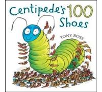 Tony Ross Centipede's 100 Shoes Paperback Book Tony Ross Multicolor