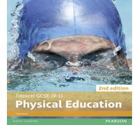 Tony Scott Edexcel GCSE (9-1) PE Student Book 2nd edition (Edexcel GCSE PE Tony Scott Multicolor