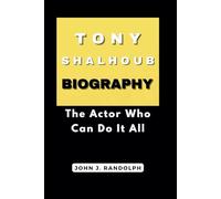 TONY SHALHOUB BIOGRAPHY: The Actor Who Can Do It All