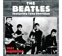 Tony Sheridan & The Beatles - The Beatles Featuring Tony Sheridan - Hamburg 1961