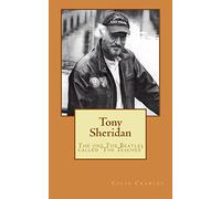 Tony Sheridan: The one The Beatles called 'The Teacher'.