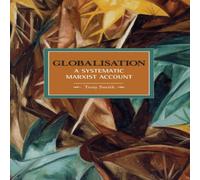 Tony Smith Globalization : A Systematic Marxian Account Paperback Book Tony Smith Multicolor