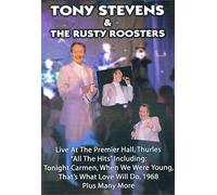 Tony Stevens & The Rusty Roosters - Live at the Premier Hall [DVD]