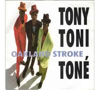 Tony Toni Toné - 042287742471 Vinile 7 pollici - 45 Giri Oakland Stroke VINYL