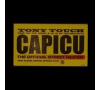 Tony Touch - Capicu (The Official Street Heater)