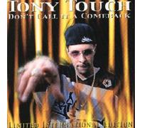 Tony Touch - Dont Call It a Comeback