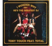 Tony Touch Feat Keish - I Wonder Why Hes the Gr [CD 1]