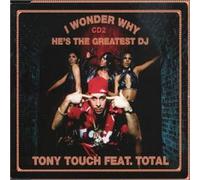 Tony Touch Ft Keisha & Pam.. - I Wonder Why Hes the Gr [CD 2]