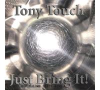 Tony Touch - Just Bring It