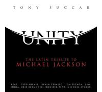 TONY VARIOUS/SUCCAR - UNITY: THE LATIN TRIBUTE TO MICHAEL JACKSON CD NEW