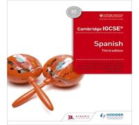 Tony Weston Cambridge IGCSE™ Spanish Student Book Third Edition Book Tony Weston Multicolor