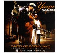Tony Yayo & Dj Whoo Kid - Raw-N-Uncut