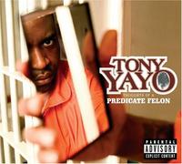 Tony Yayo - Thoughts of a Predicate Felon