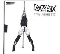TONYRIPARETTI - CRAZY SIX ORIGINAL MOTION PICTURESOUNDTRACK - Viny - M3z